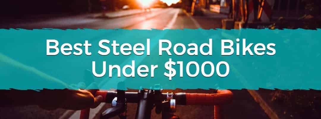 best steel road bike under 1000