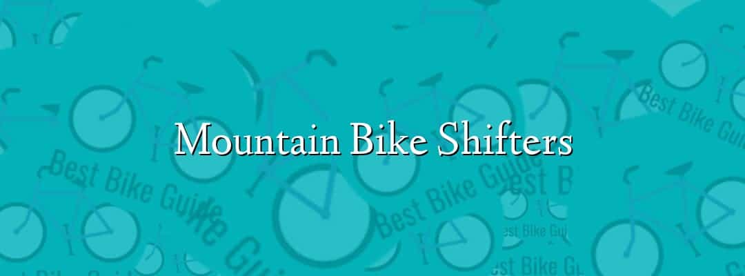 Mountain Bike Shifters
