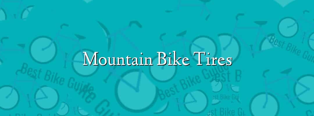 Mountain Bike Tires
